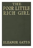 THe Poor Little Rich Girl B0026QO048 Book Cover