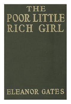 THe Poor Little Rich Girl