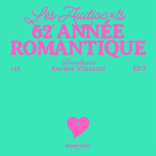 62 ann&eacute;e romantique