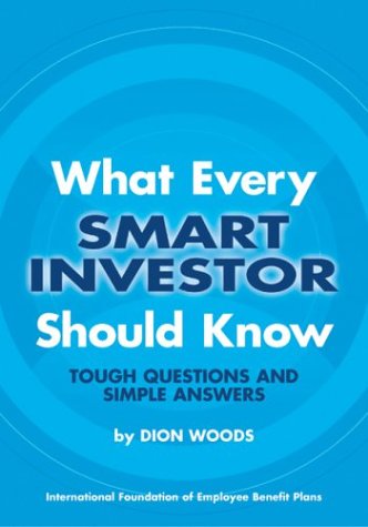 What Every Smart Investor Should Know: Tough Qu... 0891545786 Book Cover