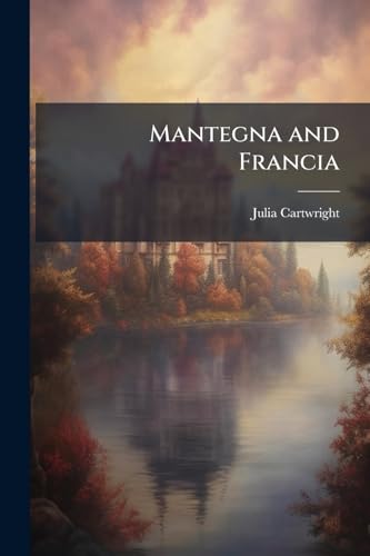 Mantegna and Francia (Hungarian Edition)