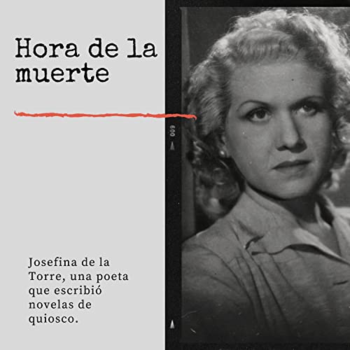 14 - Josefina de la Torre, una poeta que escribi&oacute; novelas de quiosco. copertina
