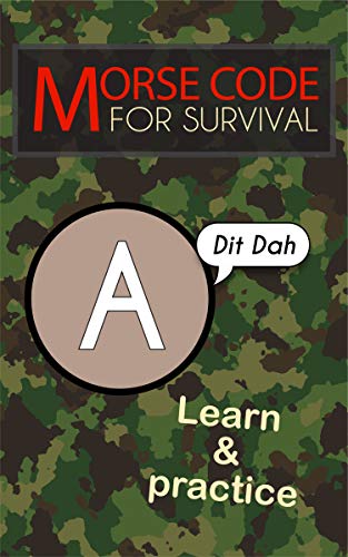 Livres Couvertures de Morse Code For Survival: Learn Morse Code Everywhere (English Edition) [Print Replica] Versión Kindle