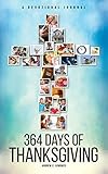  364 Days of Thanksgiving: A Devotional Journal
