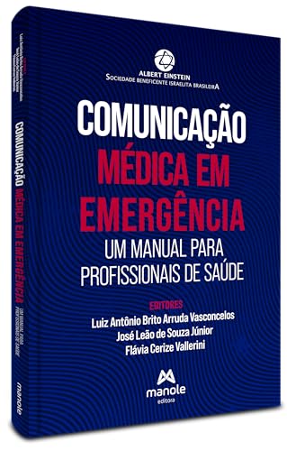 Comunicação Médica em Emergência: Um manual para profissionais de saúde