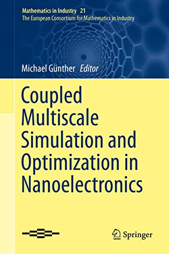 Coupled Multiscale Simulation and Optimization in Nanoelectronics view 2