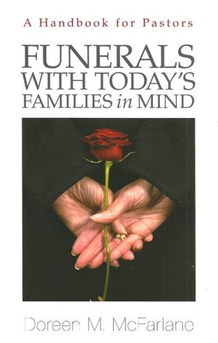 Buy Funerals with Today's Families in Mind: A Resource for Pastors — BookShops.in