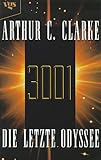 3001: Die letzte Odyssee - Arthur C Clarke