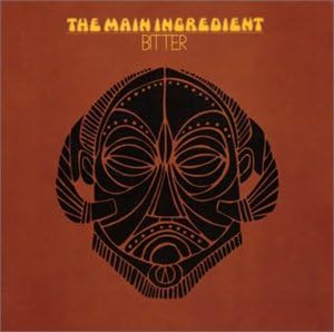 THE MAIN INGREDIENT - Bitter Sweet - CD