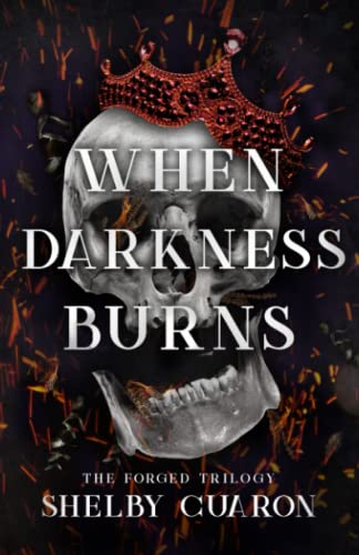 When Darkness Burns