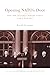 Produktbild Opening NATO's Door: How the Alliance Remade Itself for a New Era (Council on Foreign Relations Book)