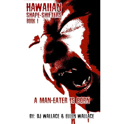 Audiobook: Hawaiian Shape-Shifter I by DJ Wallace, Ellen Wallace episode artwork