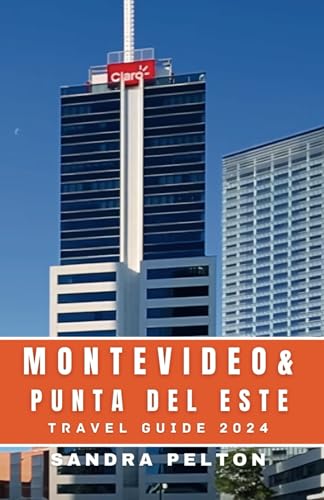 MONTEVIDEO & PUNTA DEL ESTE Travel Guide 2024: Discovering Uruguay's