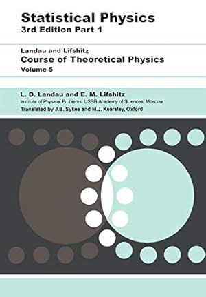 Book cover Statistical Physics, Third Edition, Part 1: Volume 5 (Course of Theoretical Physics, Volume 5)