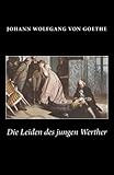 Die Leiden des jungen Werther (German Edition)