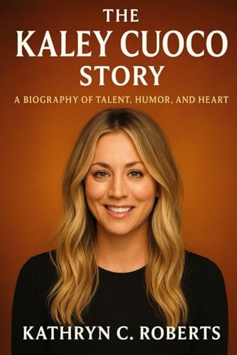 Bild: The Kaley Cuoco Story: A Biography of Talent, Humor, and Heart fr 14,59 EUR (-12%) statt 16,99 EUR bei amazon.de