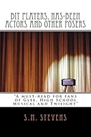 Bit Players, Has-Been Actors and Other Posers (Bit Players, #1) 1466434120 Book Cover