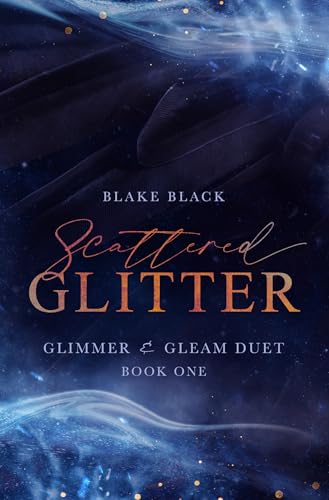 Scattered Glitter (Glimmer & Gleam Duet Book 1)