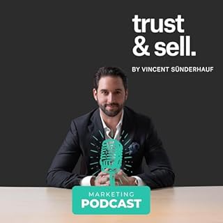 Trust Sell | Vertrauen aufbauen und Kunden gewinnen! Titelbild