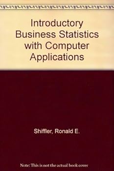 Hardcover Introductory Business Statistics With Computer Applications/Book and Disk/the Duxbury Series in Statistics and Decision Sciences) Book