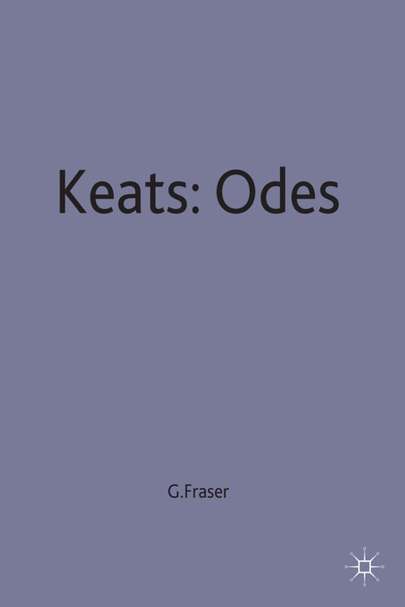 John Keats: Odes (Casebooks Series),G.S. Fraser