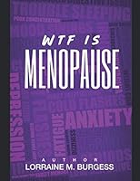 WTF Is Menopause 1700477854 Book Cover