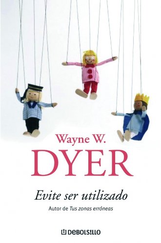 Evite ser utilizado [Spanish] 8497597338 Book Cover