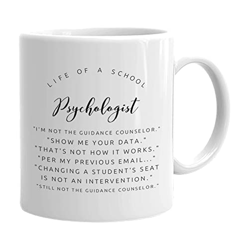 Psychology Coffee Mug 11 oz White, Life of School Psychologist, Therapist Psychiatrist