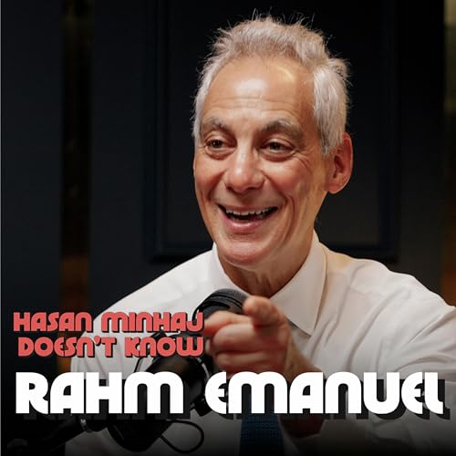 Rahm Emanuel on How to Divide Republicans Podcast Por  arte de portada