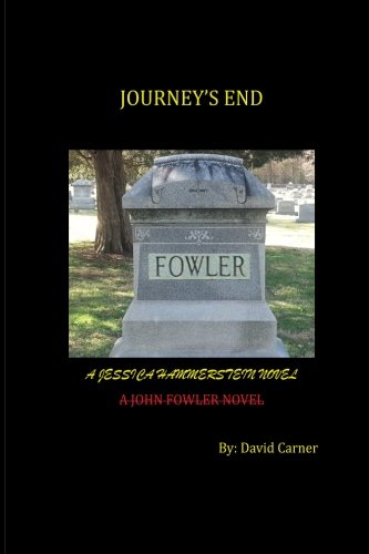 Journey's End: A John Fowler Novel