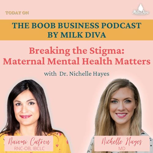 Ep. 23: Breaking the Stigma: Maternal Mental Health Matters Podcast Por  arte de portada