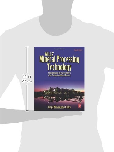 Wills' Mineral Processing Technology: An Introduction to the Practical Aspects of Ore Treatment and Mineral Recovery
