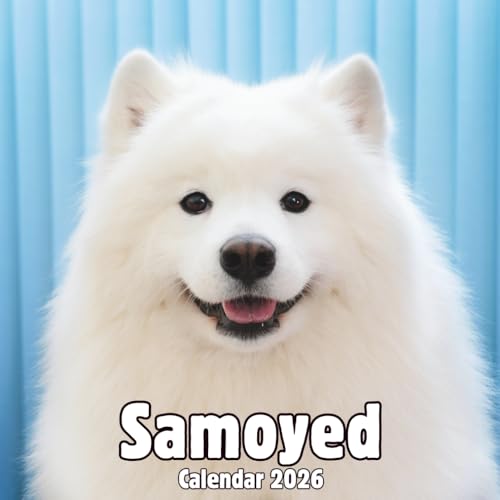 Samoyed Calendar 2026: 14-Month Organizer from Nov 2025 to Dec 2026 | Perfect for Home, Office, School & Family Scheduling, For Men , Women , Girls , Boysのサムネイル