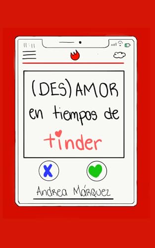 (Des)Amor en Tiempos de Tinder