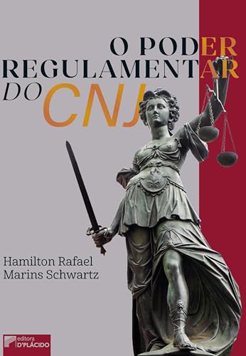 O poder regulamentar do CNJ