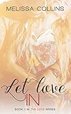 Let Love In (The Love Series)