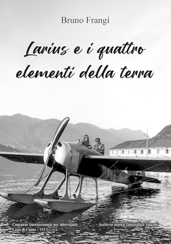 Larius e i quattro elementi della terra
