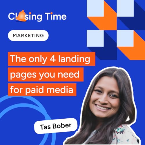 The B2B landing page strategy every paid media team needs -- with Tas Bober