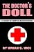 The Doctor's Doll: A Fantasy of Complete Objectification