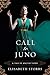 Call to Juno (A Tale of Ancient Rome Book 3)