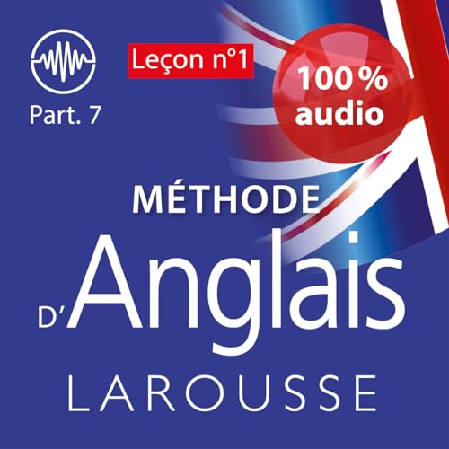 M&eacute;thode d'Anglais Le&ccedil;on 1.7