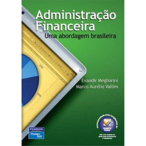 Administração Financeira: Uma Abordagem Brasileira