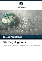 Die Segel gesetzt 6208693608 Book Cover