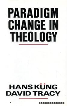 Hardcover Paradigm Change in Theology: A Symposium for the Future Book