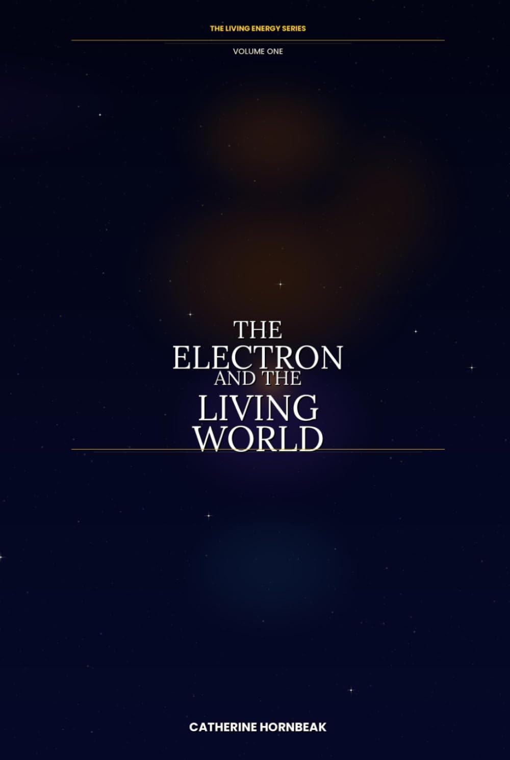 The Electron and the Living World (Living Energy Series)