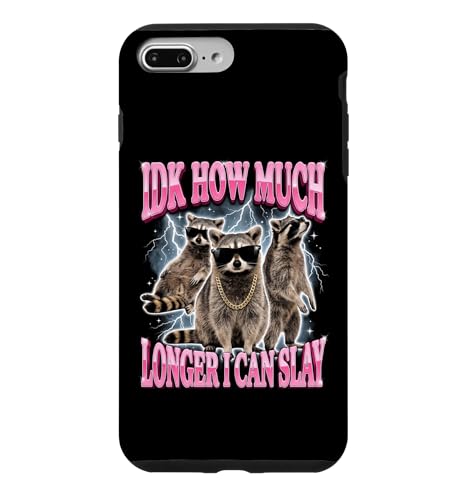IDK How Much Longer I Can Slay Case for iPhone 7 Plus/8 Plus