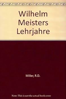 Hardcover Wilhelm Meisters Lehrjahre: an interpretation Book