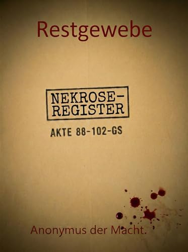 Nekrose-Register (RESTGEWEBE ZVS 1)