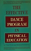 The effective dance program in physical education 0132415054 Book Cover