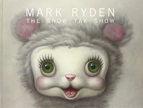 Snow Yak Show, The by Mark Ryden Bilingual Edition (2010): unknown ...